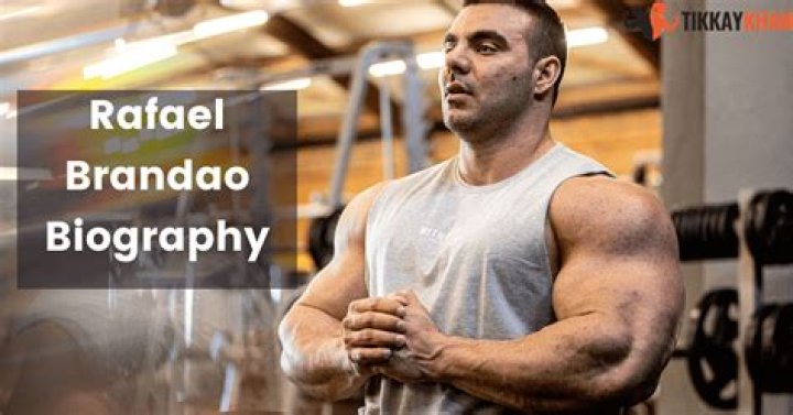 Rafael Brandao - Bio, Age, Wiki, Facts and Family